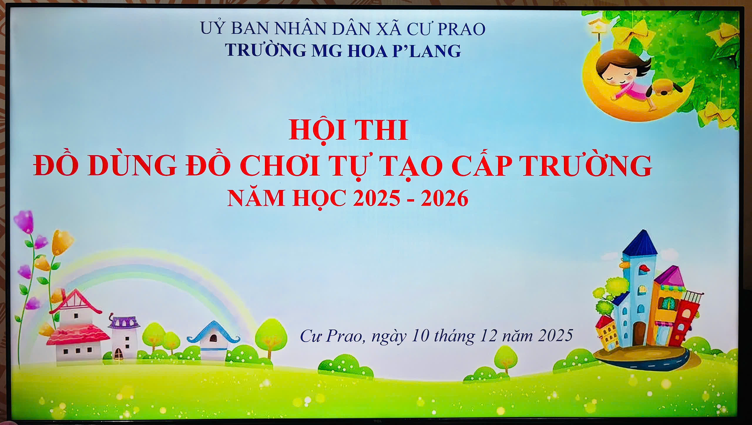 HỘI THI LÀM ĐỒ CHƠI TỰ TẠO CẤP TRƯỜNG TRƯỜNG MẪU GIÁO HOA P’LANG NĂM HỌC 2025 – 2026